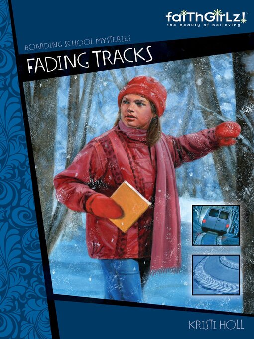 Title details for Fading Tracks by Kristi Holl - Available